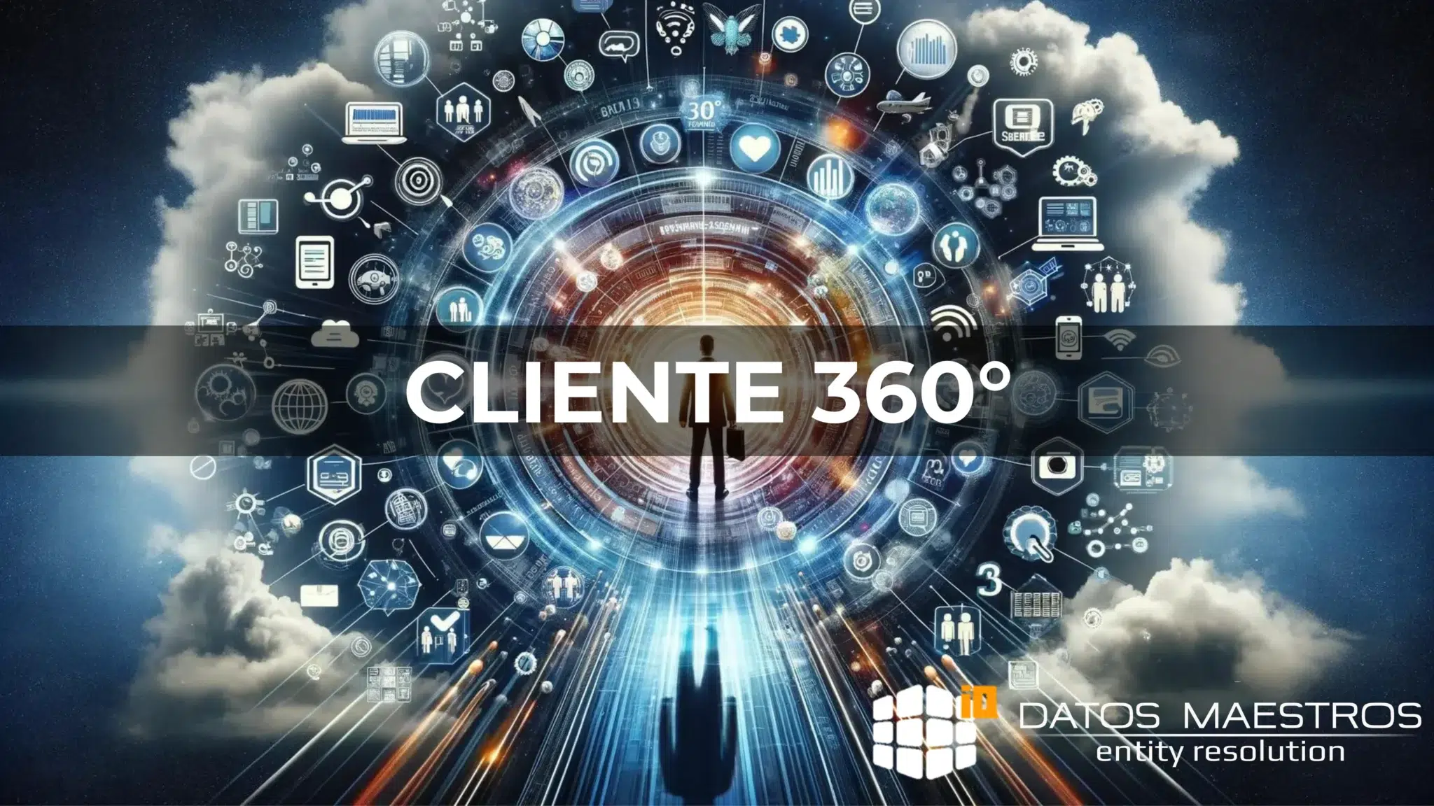 Cliente 360: ¡La MEJOR Guia para conseguir una visión 360 del Cliente!